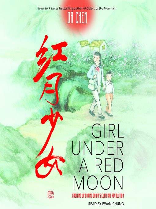 Title details for Girl Under a Red Moon by Da Chen - Available